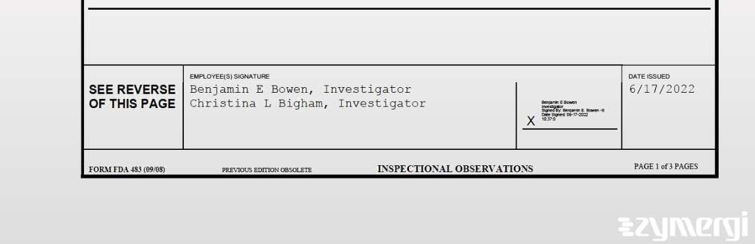 Christina L. Bigham FDA Investigator Benjamin E. Bowen FDA Investigator 