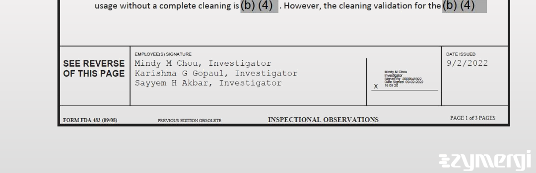 Mindy M. Chou FDA Investigator Sayyem H. Akbar FDA Investigator Karishma G. Gopaul FDA Investigator 