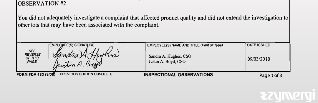 Justin A. Boyd FDA Investigator Sandra A. Hughes FDA Investigator Charles Cote FDA Investigator 