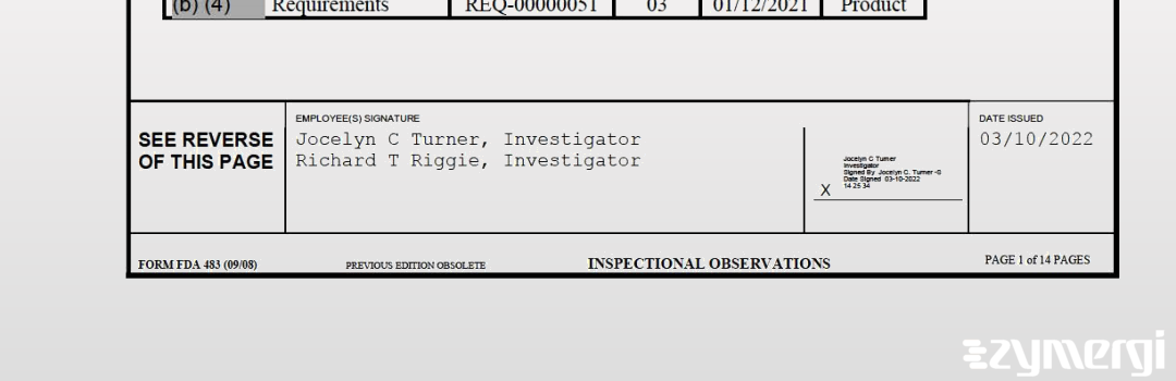 Richard T. Riggie FDA Investigator Jocelyn C. Turner FDA Investigator 