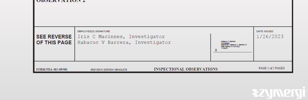 Iris C. Macinnes FDA Investigator Habacuc V. Barrera FDA Investigator 