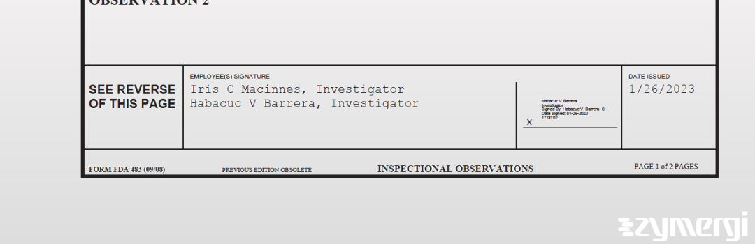 Iris C. Macinnes FDA Investigator Habacuc V. Barrera FDA Investigator