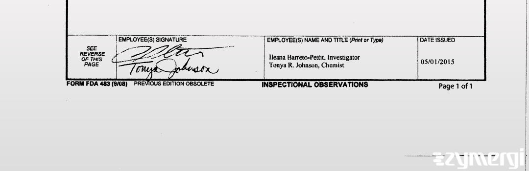 Ileana Barreto-Pettit FDA Investigator Tonya R. Johnson FDA Investigator
