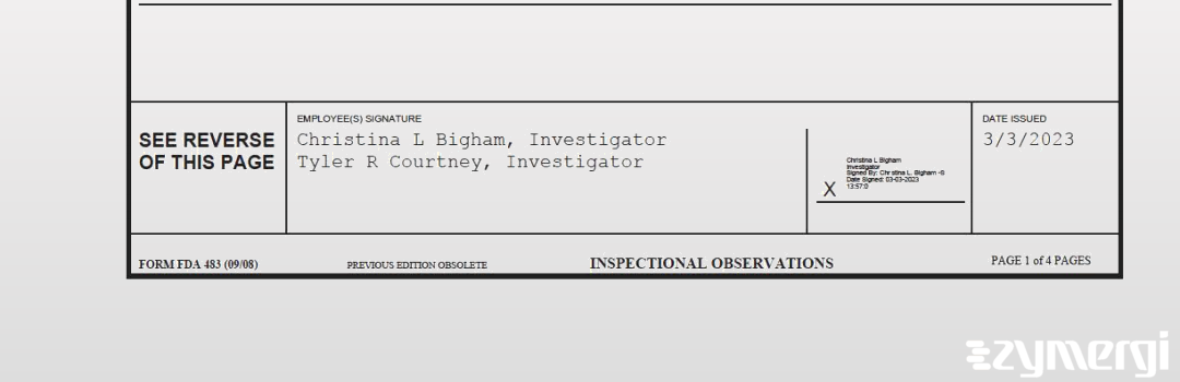 Christina L. Bigham FDA Investigator Tyler R. Courtney FDA Investigator 