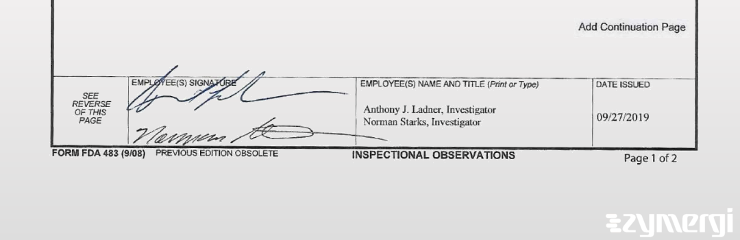 Norman K. Starks FDA Investigator Anthony J. Ladner FDA Investigator