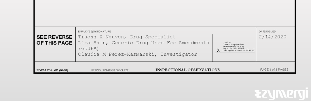 Claudia M. Perez-Kasmarski FDA Investigator Lisa Shin FDA Investigator Truong X. Nguyen FDA Investigator 