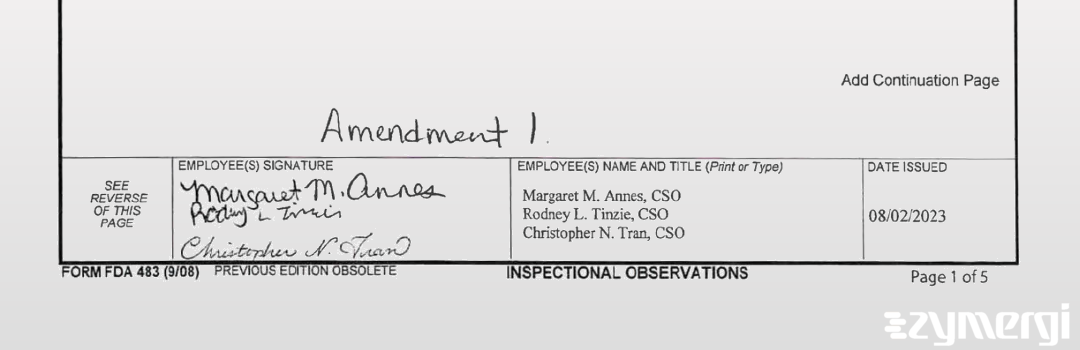 Margaret M. Annes FDA Investigator Christopher N. Tran FDA Investigator Rodney L. Tinzie FDA Investigator Oluwasefunm Agbanigo FDA Investigator
