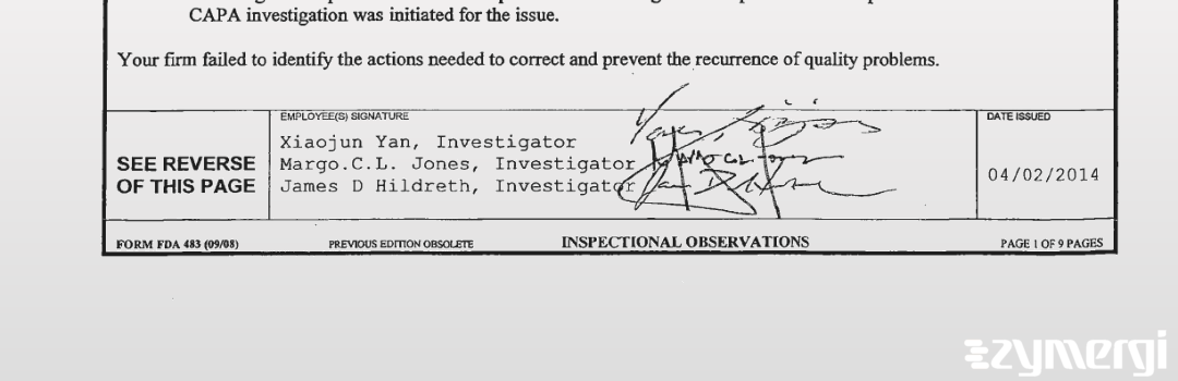 Margo C. Jones FDA Investigator James D. Hildreth FDA Investigator Xiaojun Yan FDA Investigator Margo.C.L. C. Jones FDA Investigator Jones, Margo.C.L. C FDA Investigator 