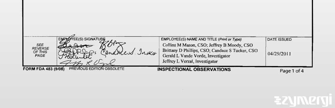 Brittany D. Terhar FDA Investigator Collins M. Mason FDA Investigator Candace S. Tucker FDA Investigator Jeffrey B. Moody FDA Investigator cntrctmntr Mathur FDA Investigator 