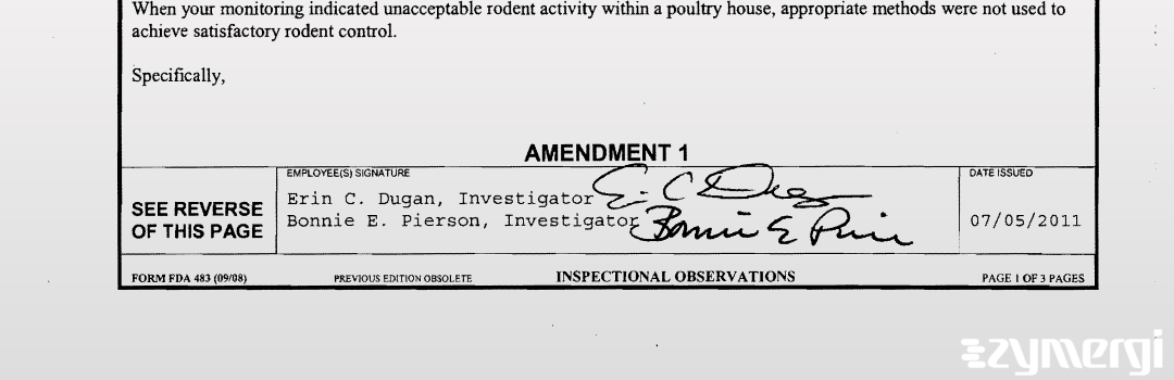 Bonnie E. Pierson FDA Investigator Erin C. Dugan FDA Investigator