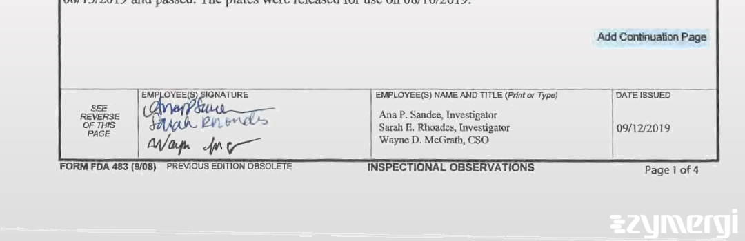 Robert J. Ham FDA Investigator Wayne D. McGrath FDA Investigator Sarah E. Rhoades FDA Investigator Ana Paula Sandee FDA Investigator Sandee, Ana Paula P FDA Investigator 