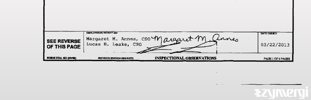 Margaret M. Annes FDA Investigator Lucas B. Leake FDA Investigator