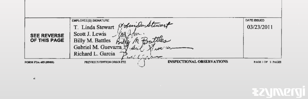 Theresa L. Stewart FDA Investigator Richard L. Garcia FDA Investigator Billy M. Battles FDA Investigator Gabriel M. Guevarra FDA Investigator 