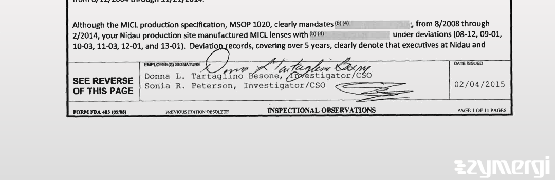 Sonia R. Peterson FDA Investigator Donna L. Besone FDA Investigator 