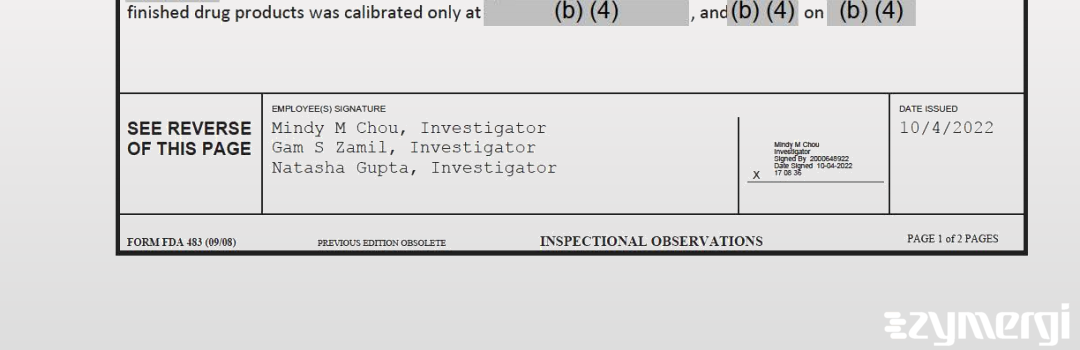 Mindy M. Chou FDA Investigator Gam S. Zamil FDA Investigator Natasha Gupta FDA Investigator