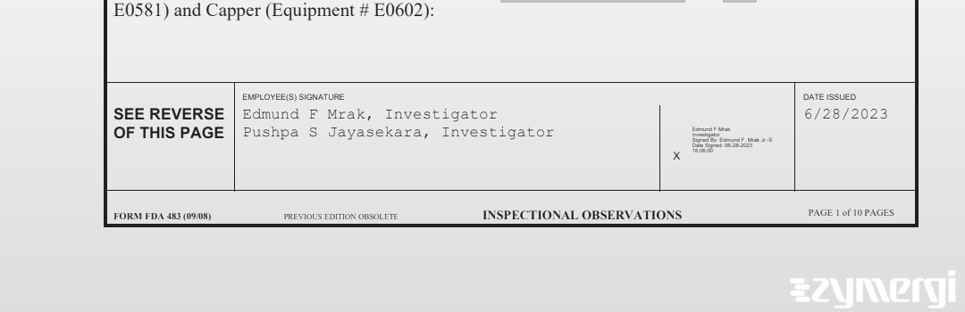 Edmund F. Mrak FDA Investigator Pushpa S. Jayasekara FDA Investigator