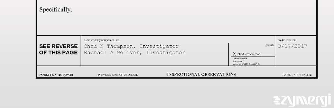 Rachael A. Moliver FDA Investigator Chad N. Thompson FDA Investigator 