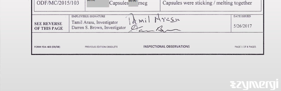 Tamil Arasu FDA Investigator Darren S. Brown FDA Investigator 