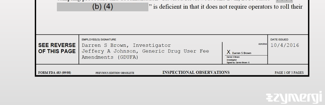 Darren S. Brown FDA Investigator Jeffery A. Johnson FDA Investigator 