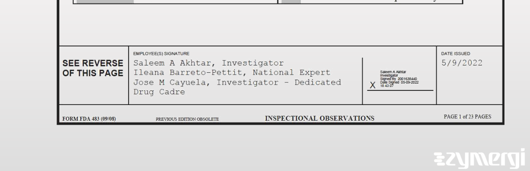 Jose M. Cayuela FDA Investigator Ileana Barreto-Pettit FDA Investigator Saleem A. Akhtar FDA Investigator 