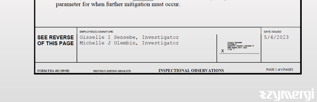 Michelle J. Glembin FDA Investigator Gisselle I. Sensebe FDA Investigator 