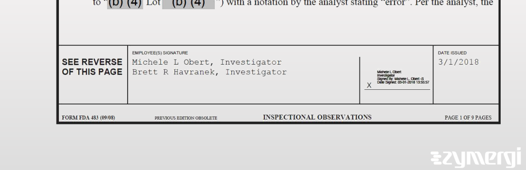 Michele L. Obert FDA Investigator Brett R. Havranek FDA Investigator 