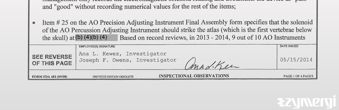 Joseph F. Owens FDA Investigator Ana L. Kewes FDA Investigator