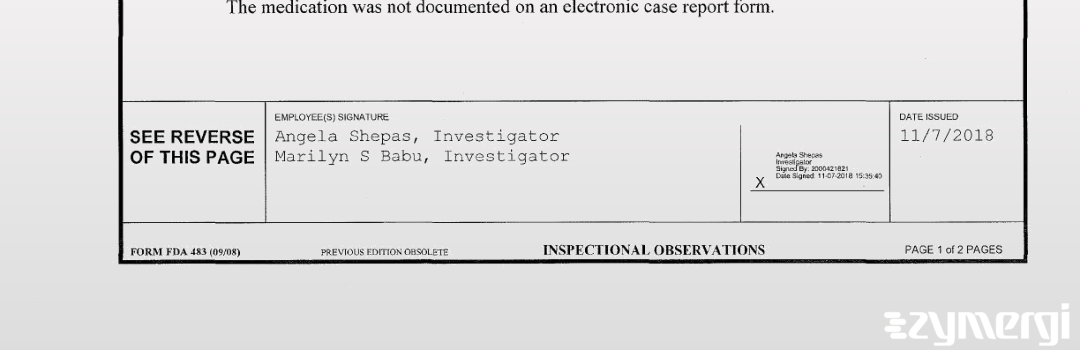 Marilyn S. Babu FDA Investigator Angela Shepas FDA Investigator 