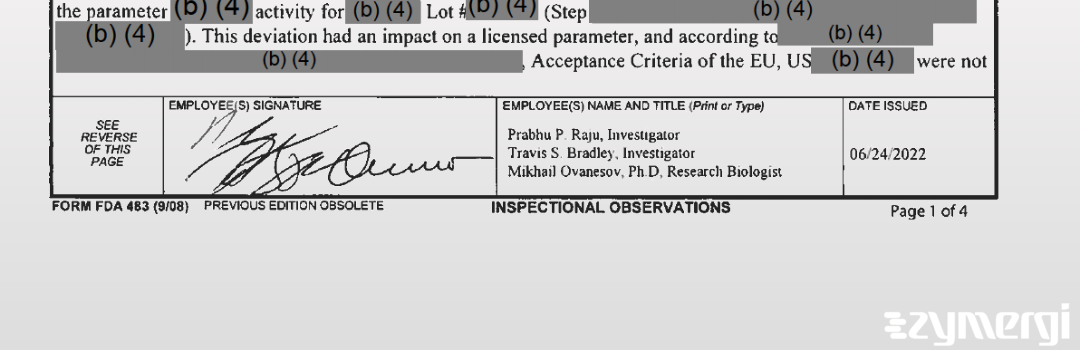 Prabhu P. Raju FDA Investigator Travis S. Bradley FDA Investigator Mikhail V. Ovanesov FDA Investigator 