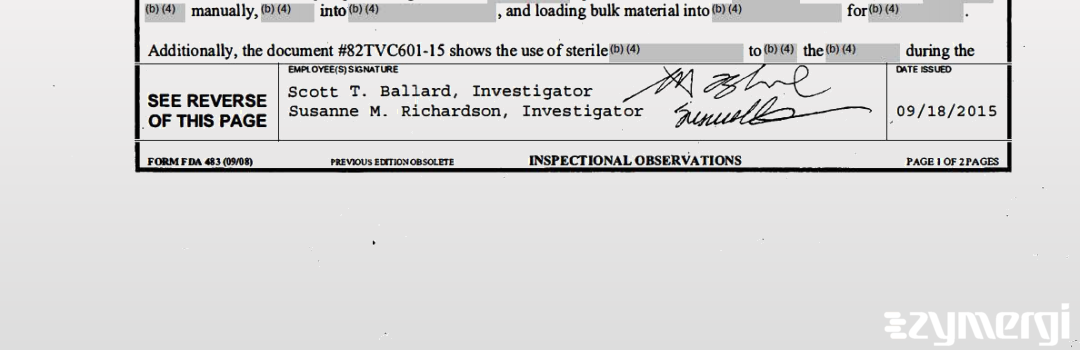 Scott T. Ballard FDA Investigator Susanne M. Richardson FDA Investigator 