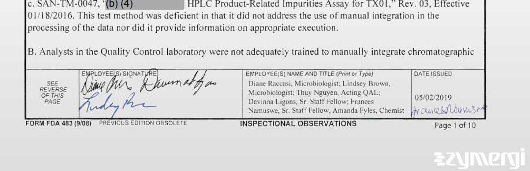 Lindsey J. Brown FDA Investigator Thuy T. Nguyen FDA Investigator Amanda L. Fyles FDA Investigator Diane L. Raccasi FDA Investigator Frances Namuswe FDA Investigator 