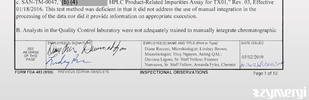 Lindsey J. Brown FDA Investigator Thuy T. Nguyen FDA Investigator Amanda L. Fyles FDA Investigator Diane L. Raccasi FDA Investigator Frances Namuswe FDA Investigator
