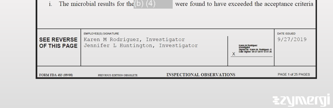 Jennifer L. Huntington FDA Investigator Karen M. Rodriguez FDA Investigator 