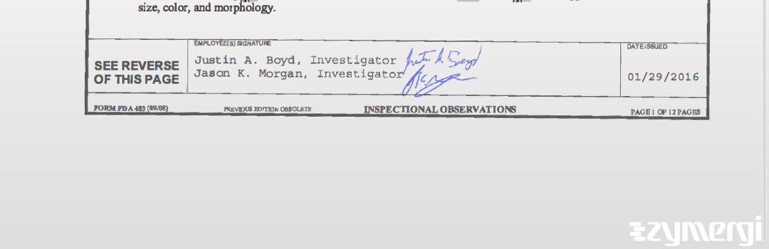 Justin A. Boyd FDA Investigator Jason K. Morgan FDA Investigator