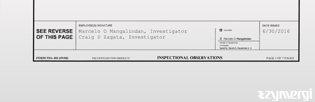 Craig D. Zagata FDA Investigator Marcelo O. Mangalindan FDA Investigator 