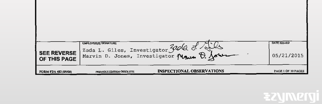 Marvin D. Jones FDA Investigator Zada L. Giles FDA Investigator