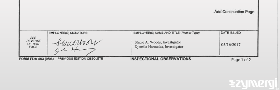 Stacie A. Woods FDA Investigator Djamila Harouaka FDA Investigator