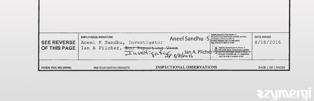 Aneel K. Sandhu FDA Investigator Ian A. Pilcher FDA Investigator