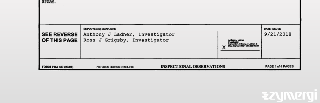 Anthony J. Ladner FDA Investigator Ross J. Grigsby FDA Investigator