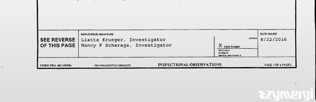 Liatte Krueger FDA Investigator Nancy F. Scheraga FDA Investigator