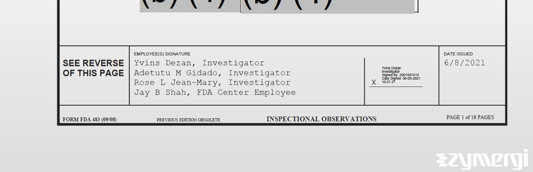 Rose L. Jean-Mary FDA Investigator Jay B. Shah FDA Investigator Yvins Dezan FDA Investigator Adetutu M. Gidado FDA Investigator Jogy George FDA Investigator