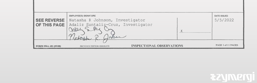 Natasha R. Johnson FDA Investigator Adaliz Santaliz-Cruz FDA Investigator