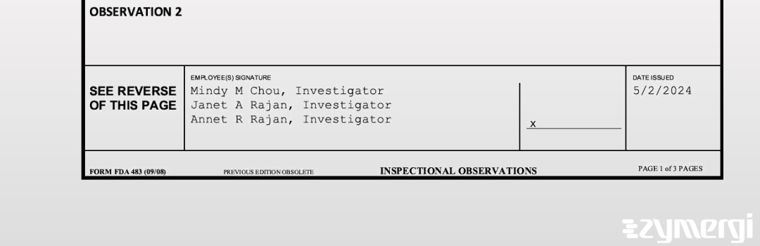 Annet R. Rajan FDA Investigator Janet A. Rajan FDA Investigator Mindy M. Chou FDA Investigator 