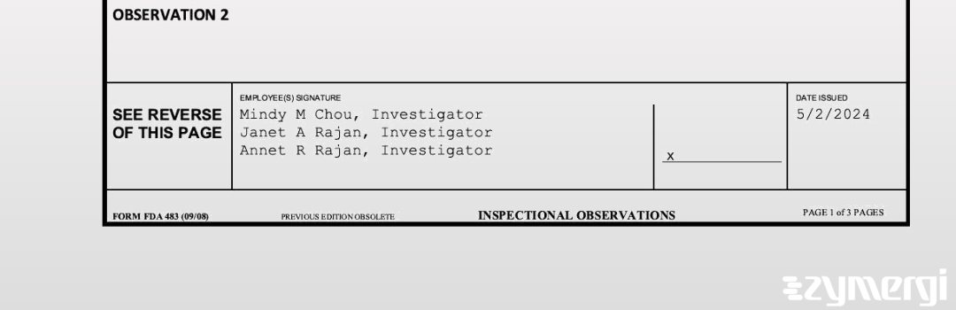 Annet R. Rajan FDA Investigator Janet A. Rajan FDA Investigator Mindy M. Chou FDA Investigator