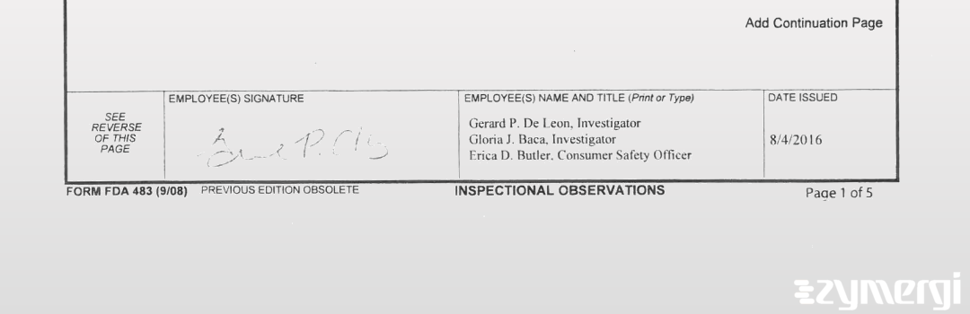 Gloria J. Baca FDA Investigator Gerard P. De Leon FDA Investigator Erica D. Butler FDA Investigator De Leon, Gerard P FDA Investigator