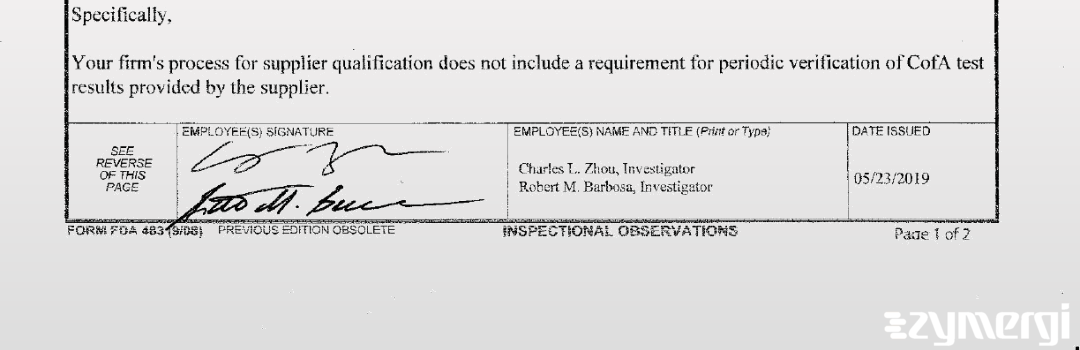 Charles L. Zhou FDA Investigator Robert M. Barbosa FDA Investigator 