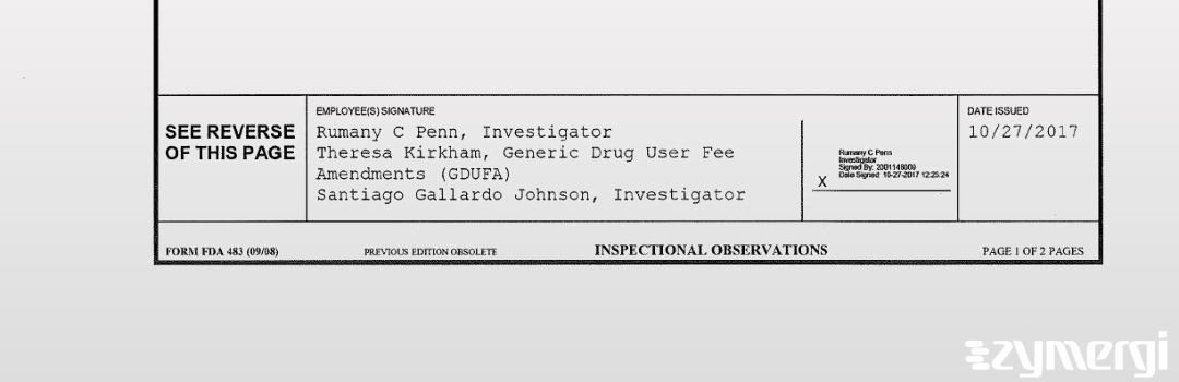 Santiago Gallardo Johnson FDA Investigator Rumany C. Penn FDA Investigator Theresa Kirkham FDA Investigator Gallardo Johnson, Santiago FDA Investigator 