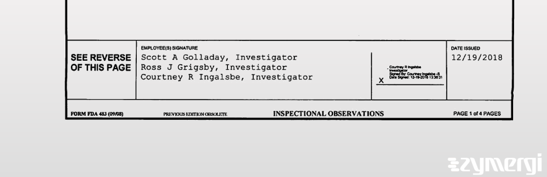 Courtney R. Ingalsbe FDA Investigator Ross J. Grigsby FDA Investigator Scott A. Golladay FDA Investigator 