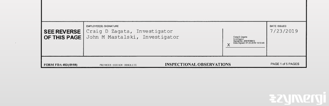 Craig D. Zagata FDA Investigator John M. Mastalski FDA Investigator 