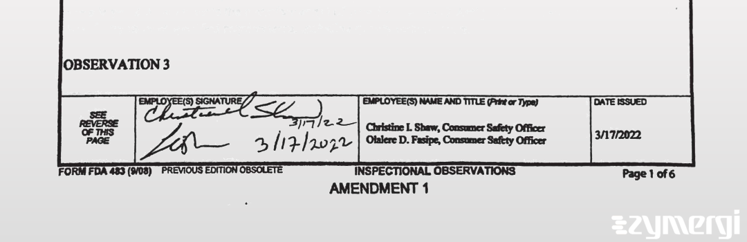 Olalere D. Fasipe FDA Investigator Christine I. Shaw FDA Investigator